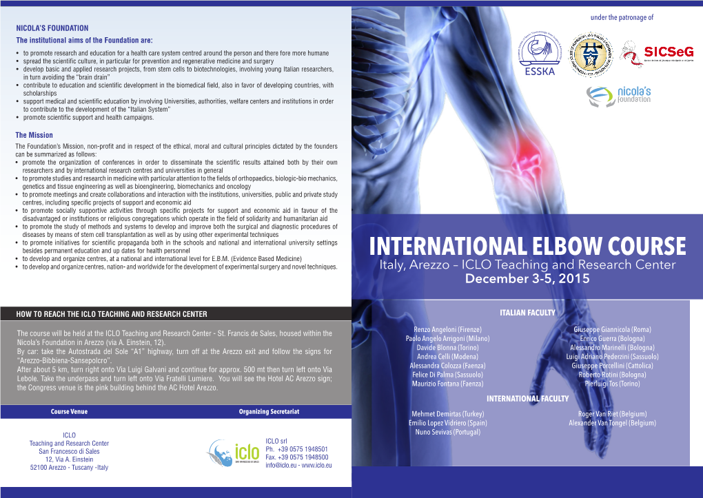 INTERNATIONAL ELBOW COURSE • to Develop and Organize Centres, at a National and International Level for E.B.M