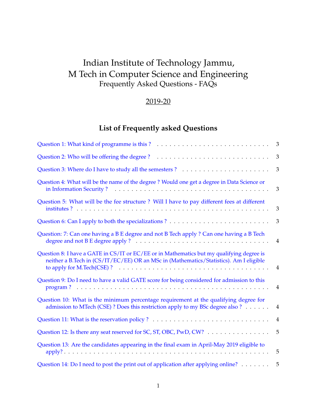 Indian Institute of Technology Jammu, M Tech in Computer Science and Engineering Frequently Asked Questions - Faqs