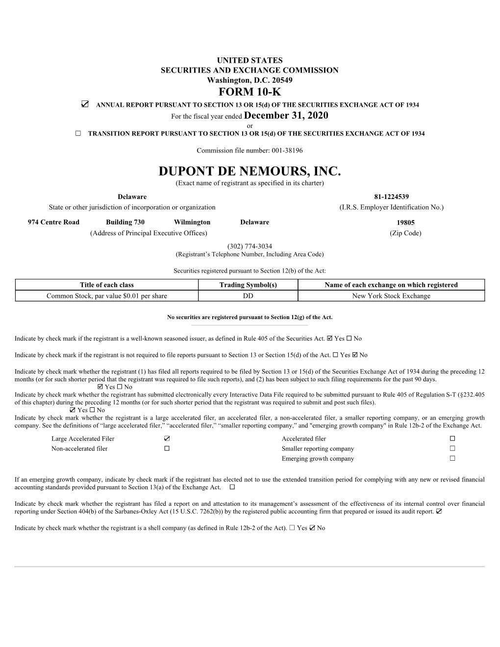 DUPONT DE NEMOURS, INC. (Exact Name of Registrant As Specified in Its Charter) Delaware 81-1224539 State Or Other Jurisdiction of Incorporation Or Organization (I.R.S