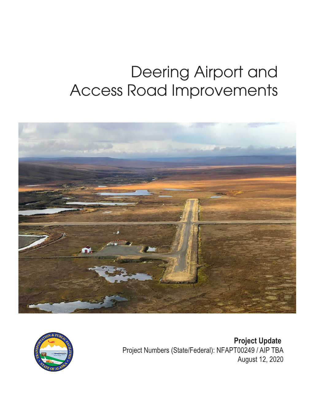 Deering Airport and Access Road Improvements