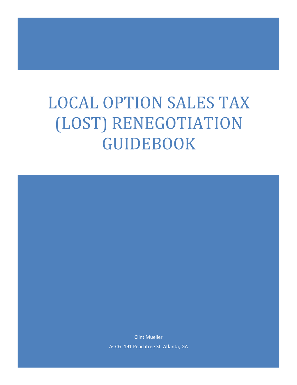 Local Option Sales Tax (Lost) Renegotiation Guidebook