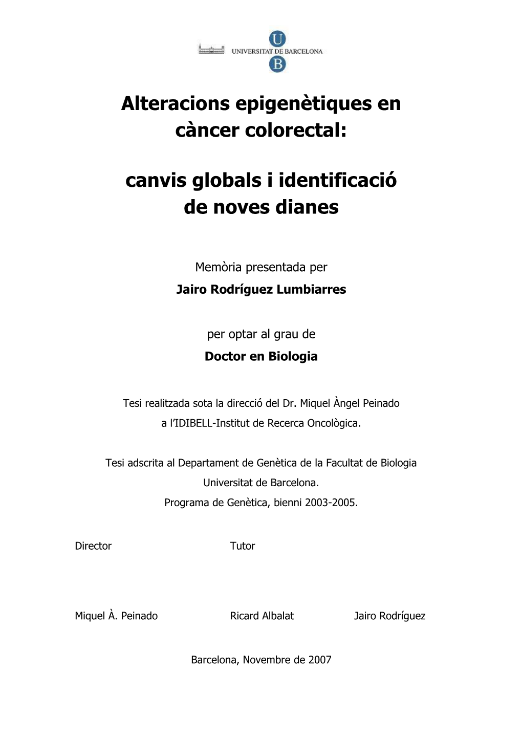 Alteracions Epigenètiques En Càncer Colorectal: Canvis Globals I