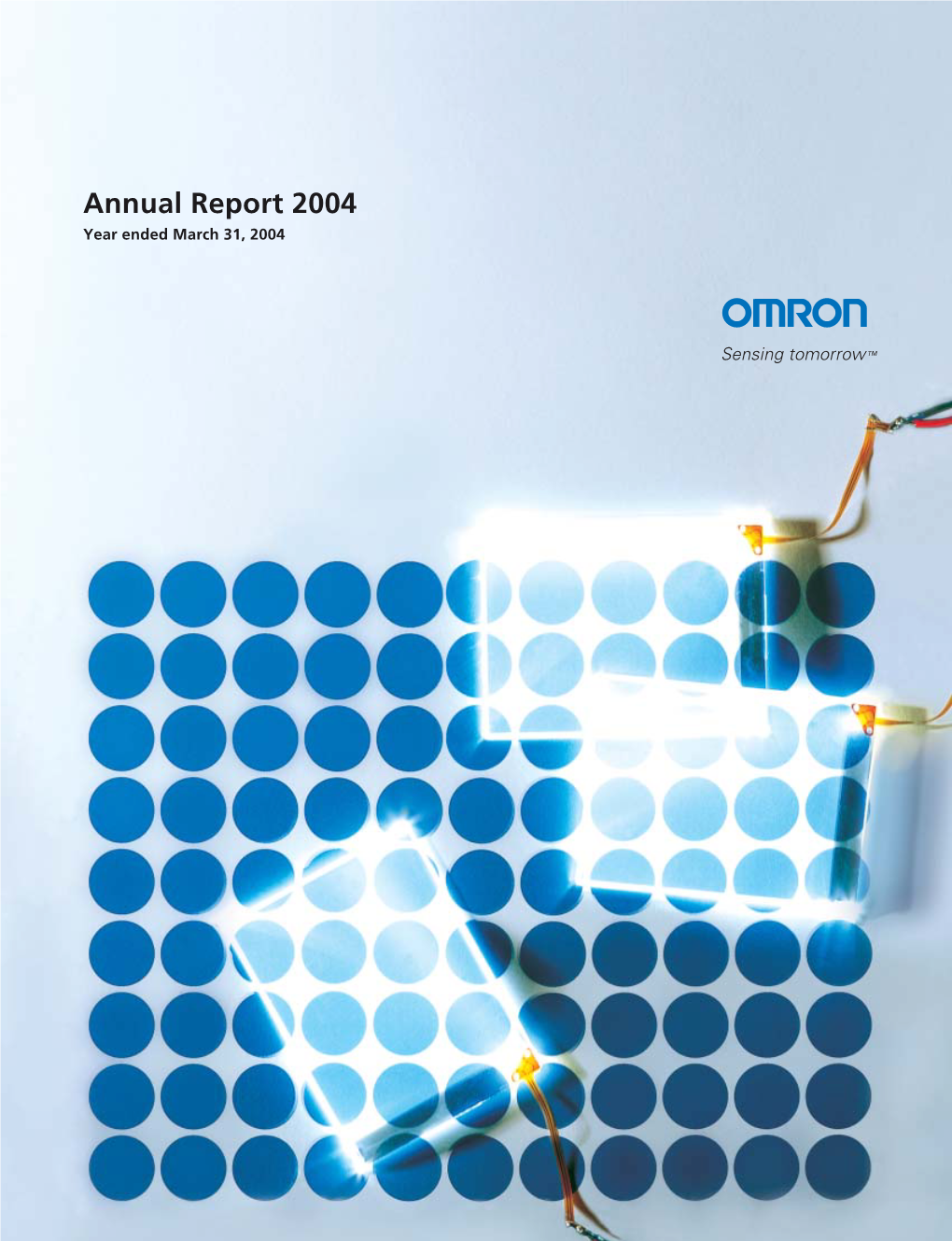 Annual Report 2004 Printed in Japan