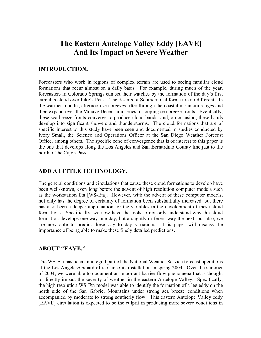 The Eastern Antelope Valley Eddy [EAVE] and Its Impact on Severe Weather