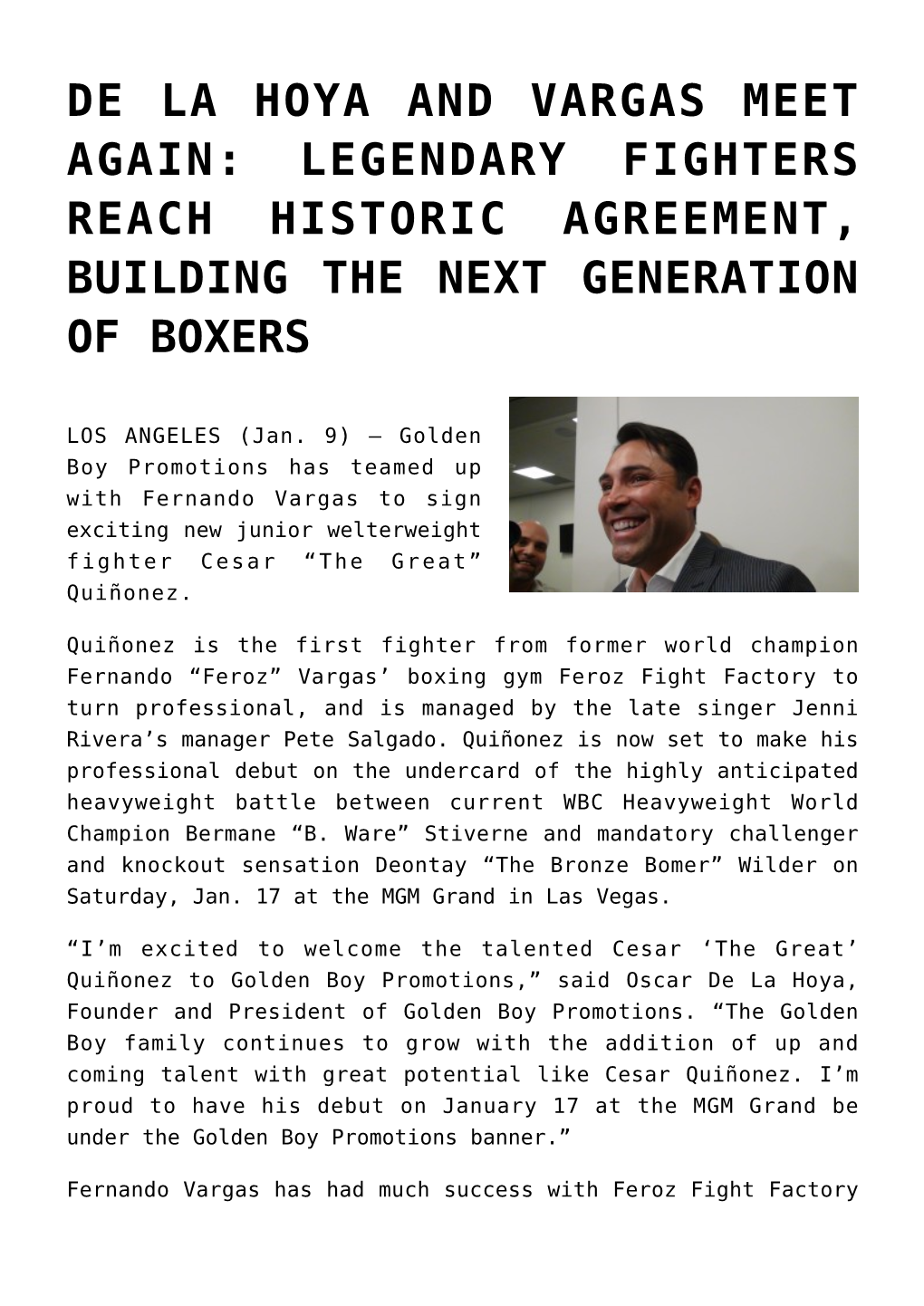 De La Hoya and Vargas Meet Again: Legendary Fighters Reach Historic Agreement, Building the Next Generation of Boxers