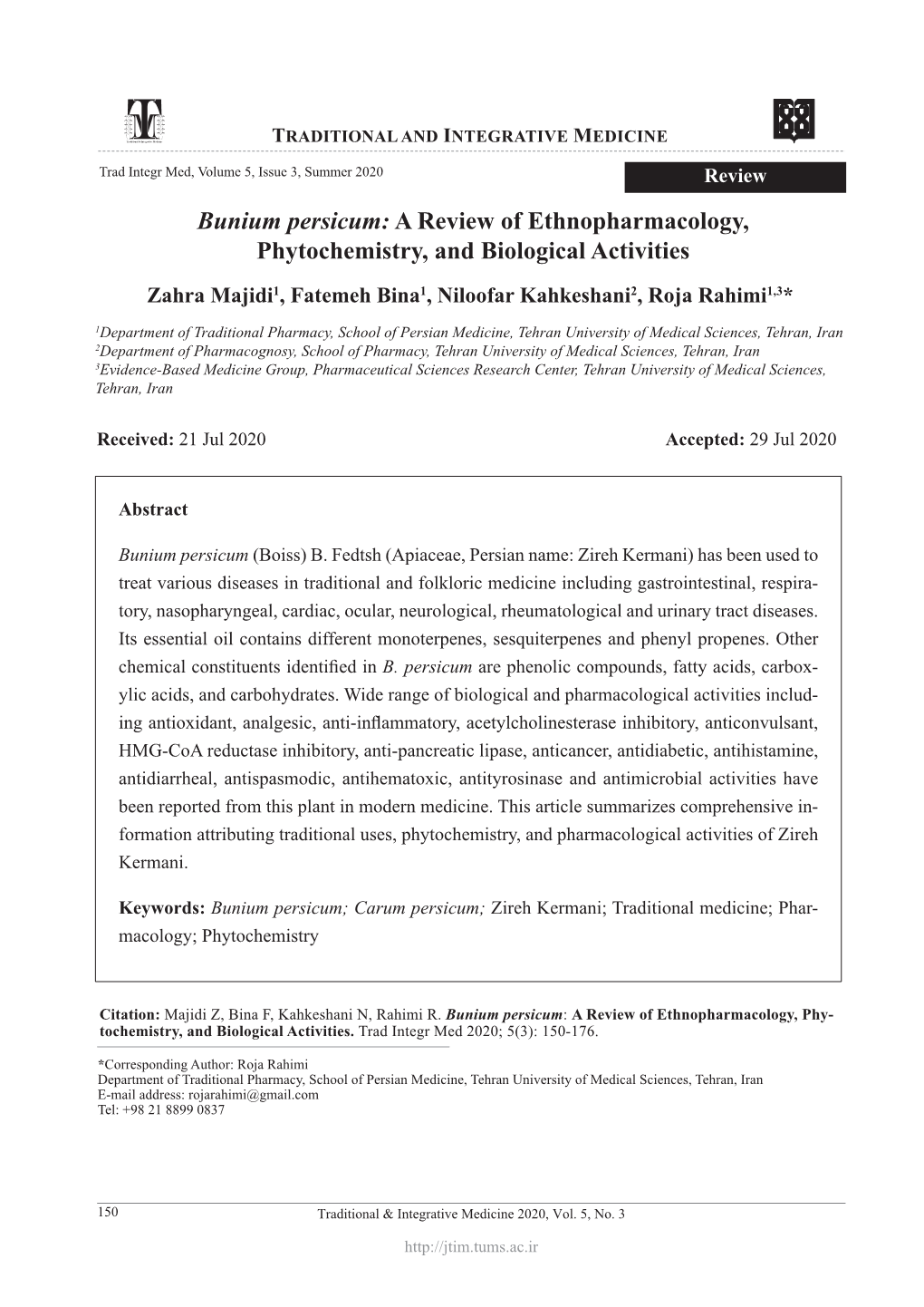 Bunium Persicum: a Review of Ethnopharmacology, Phytochemistry, and Biological Activities Zahra Majidi1, Fatemeh Bina1, Niloofar Kahkeshani2, Roja Rahimi1,3*