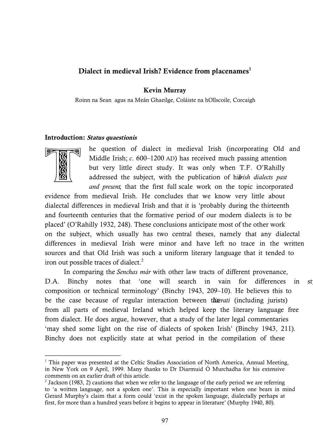 Dialect in Medieval Irish? Evidence from Placenames1