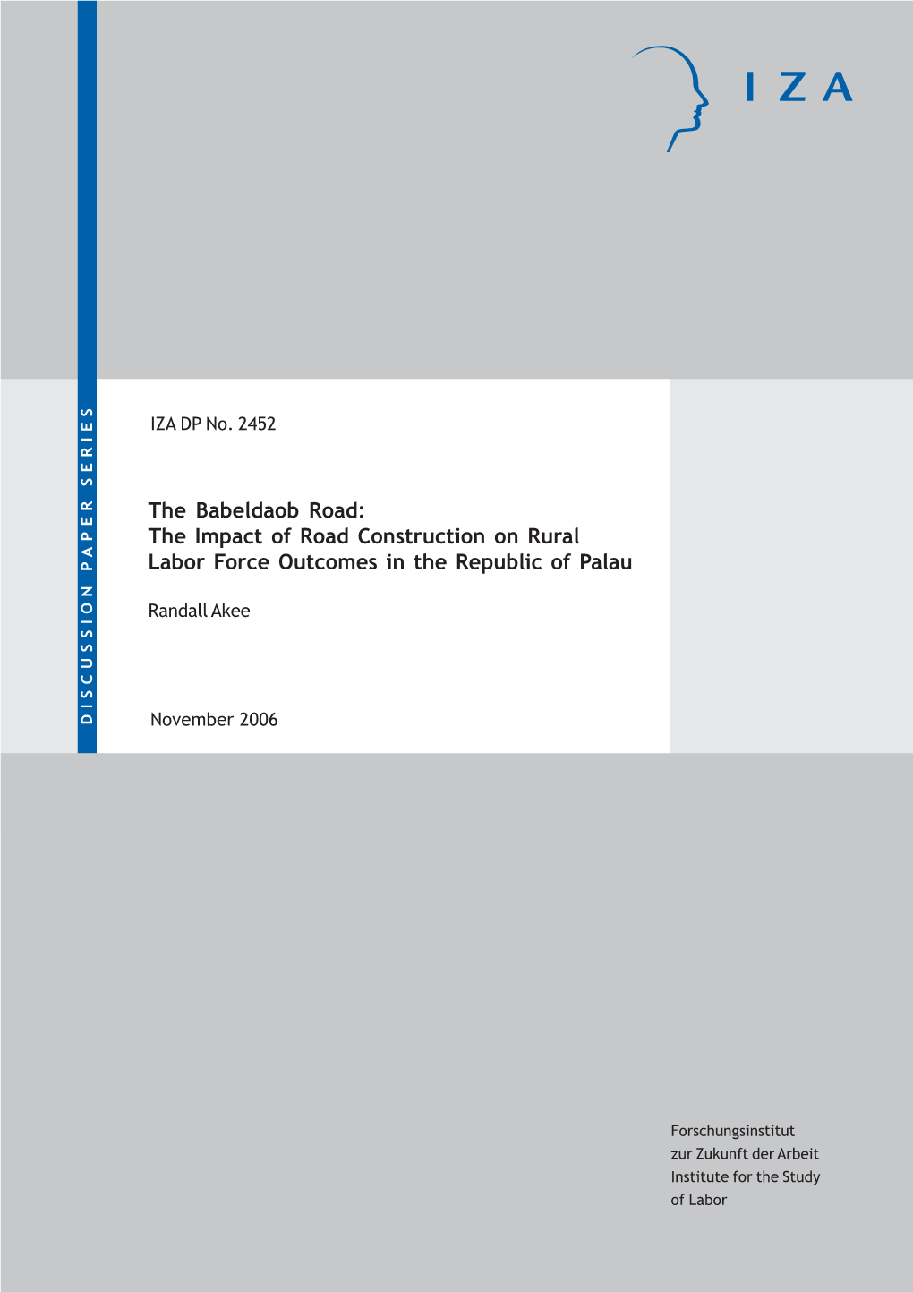 The Babeldaob Road: the Impact of Road Construction on Rural Labor Force Outcomes in the Republic of Palau