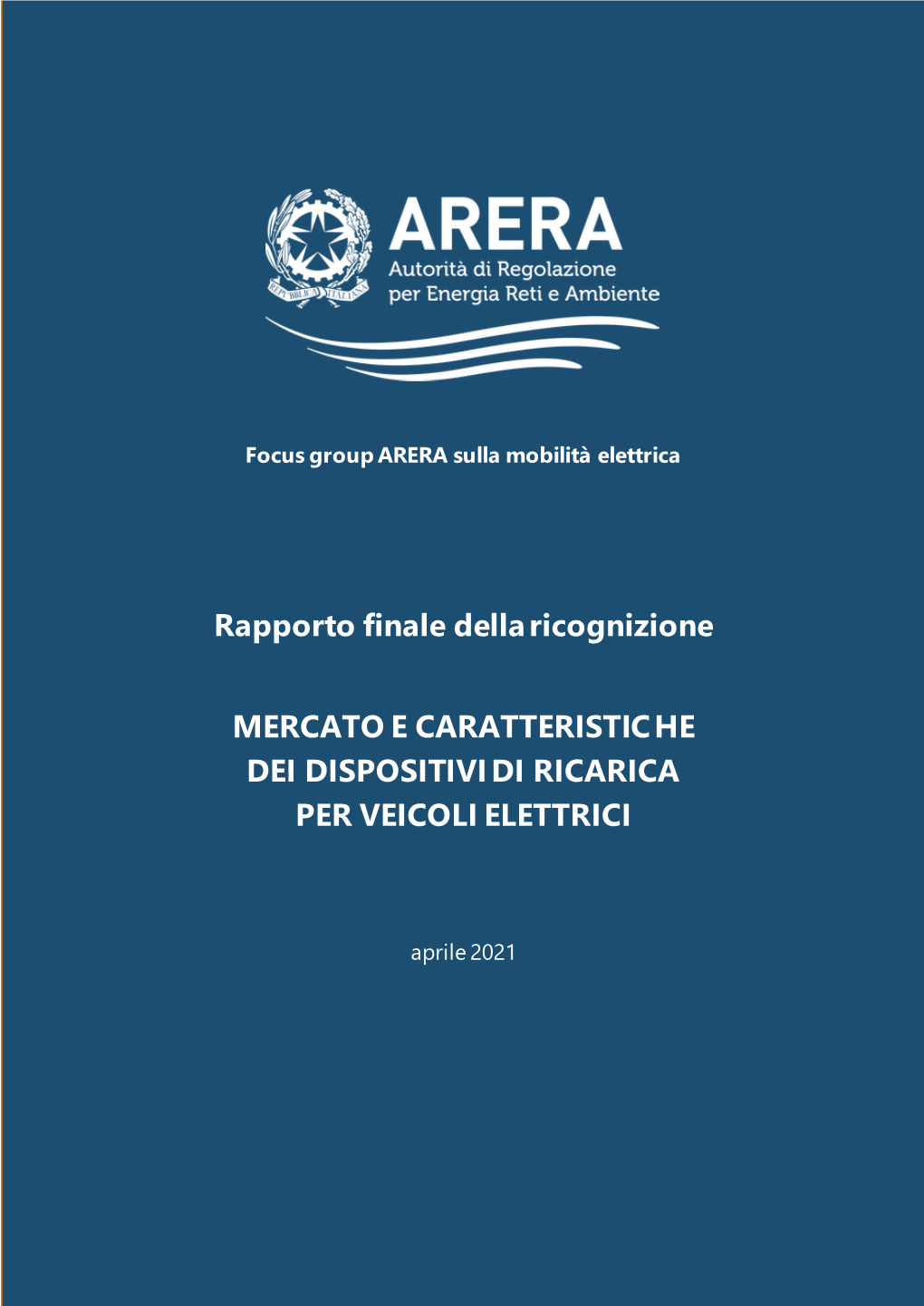 Rapporto Finale Della Ricognizione MERCATO E CARATTERISTICHE