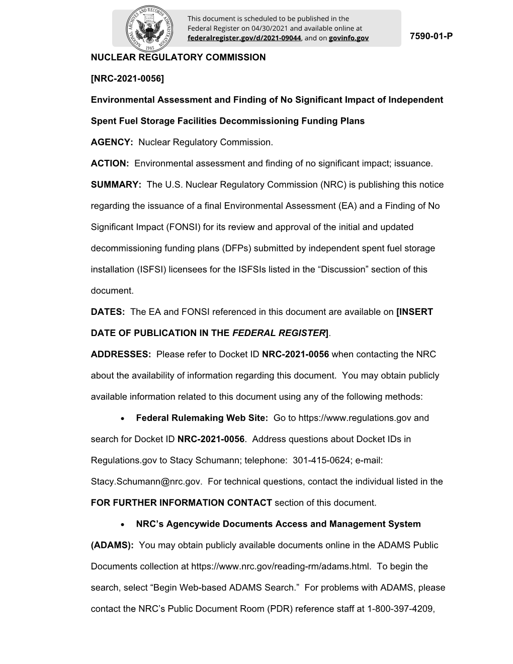 7590-01-P NUCLEAR REGULATORY COMMISSION [NRC-2021-0056] Environmental Assessment and Finding of No Significant Impact of Indepen