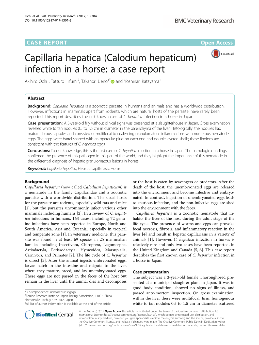 Capillaria Hepatica (Calodium Hepaticum) Infection in a Horse: a Case Report Akihiro Ochi1, Tatsuro Hifumi2, Takanori Ueno1* and Yoshinari Katayama1