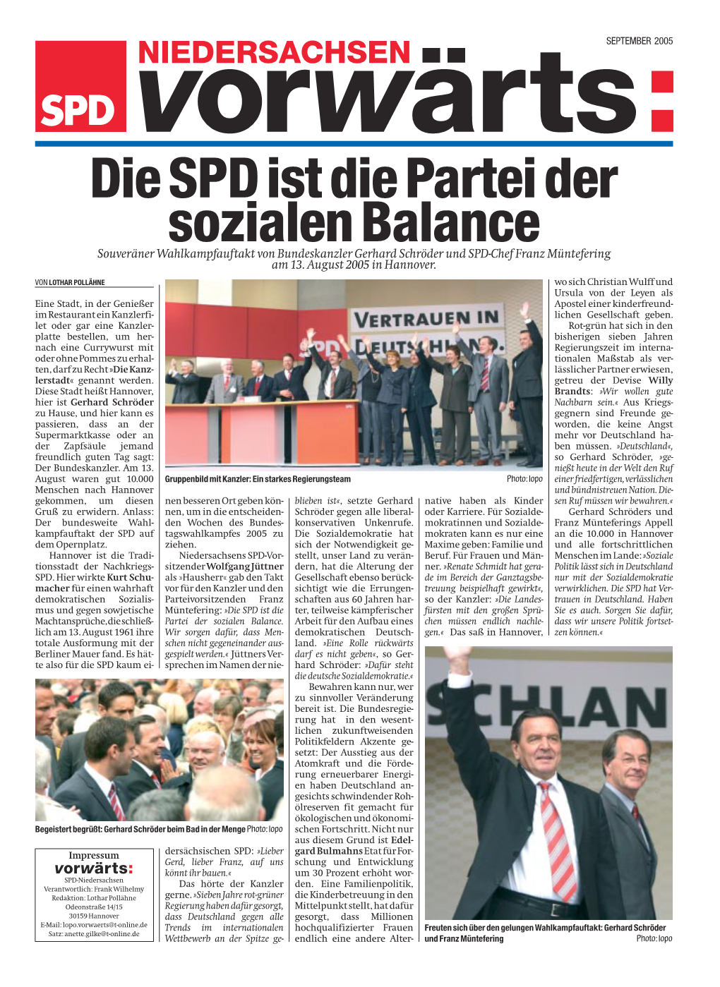 Die SPD Ist Die Partei Der Sozialen Balance Souveräner Wahlkampfauftakt Von Bundeskanzler Gerhard Schröder Und SPD-Chef Franz Müntefering Am 13