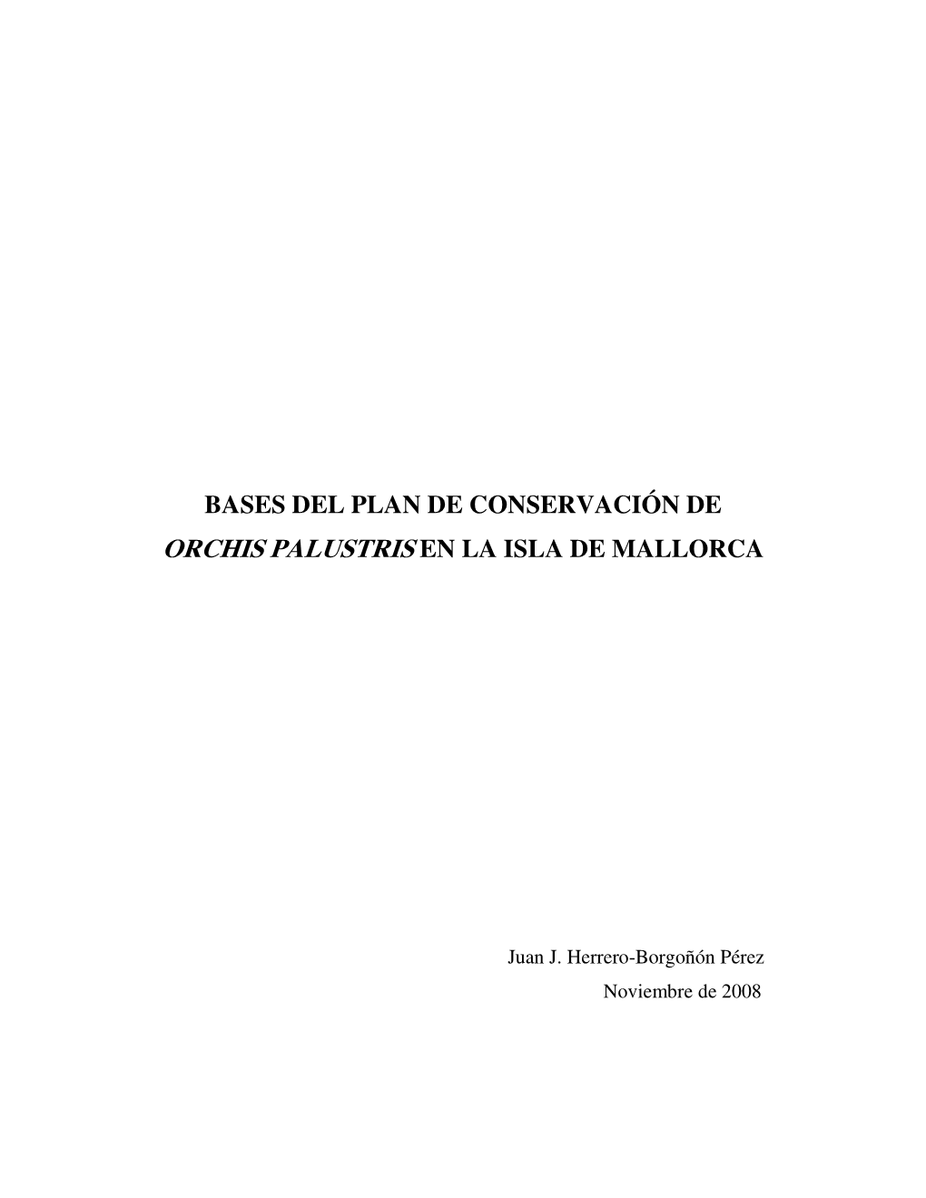 Bases Del Plan De Conservación De Orchis Palustris En La Isla De Mallorca