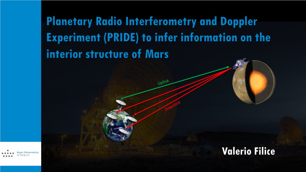 Planetary Radio Interferometry and Doppler Experiment (PRIDE) to Infer Information on the Interior Structure of Mars