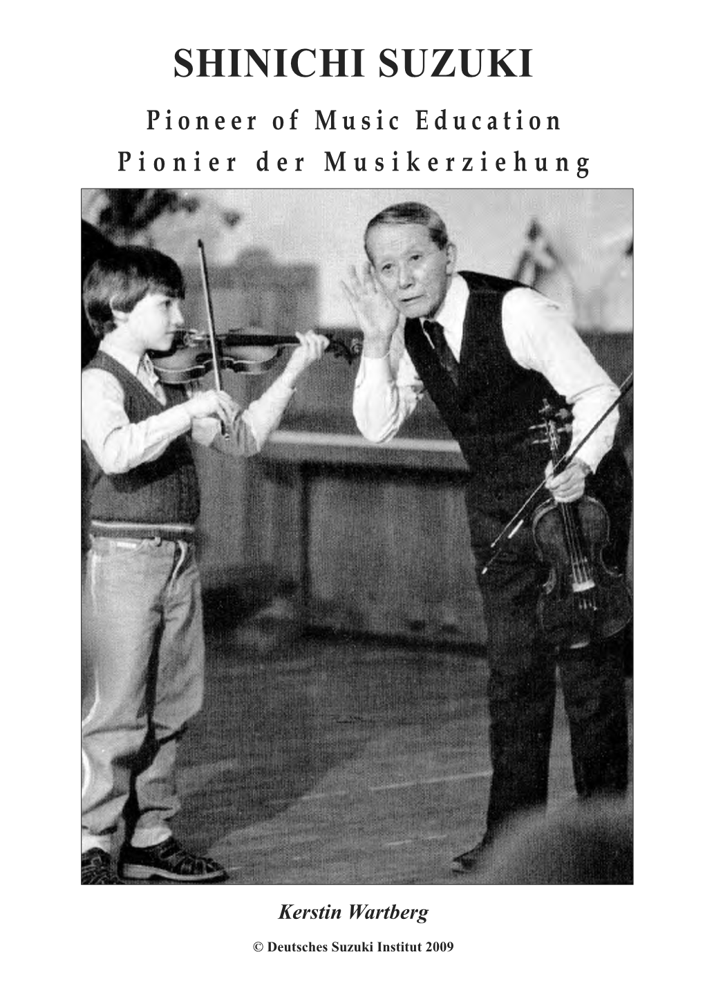 SHINICHI SUZUKI: Pioneer of Music Education