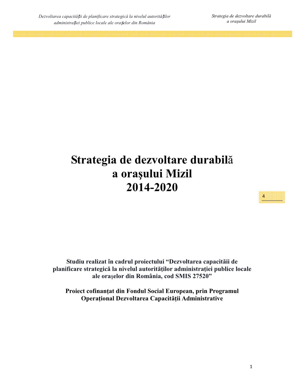 Strategia De Dezvoltare Durabilă a Oraşului Mizil 2014-2020