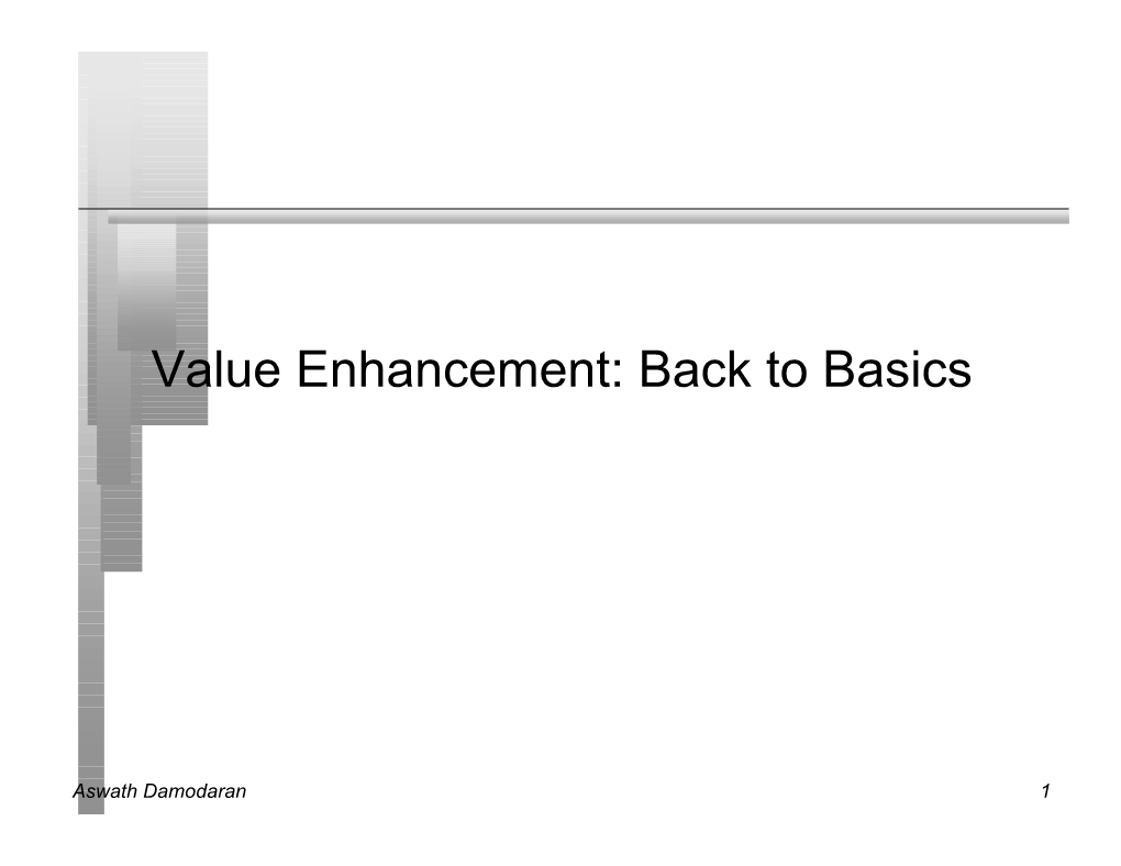 Value Enhancement: Back to Basics