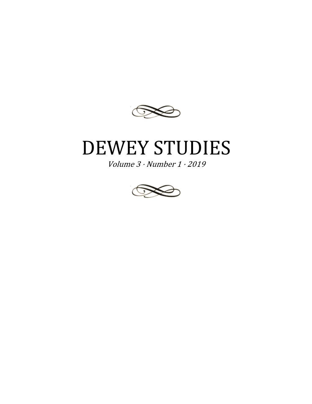 DEWEY STUDIES Volume 3 · Number 1 · 2019