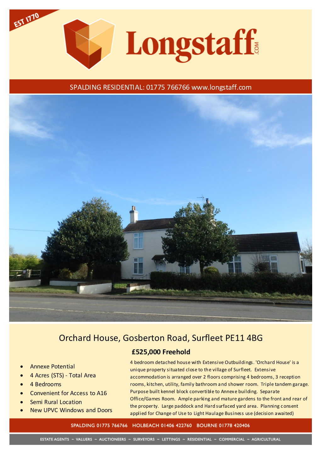 Orchard House, Gosberton Road, Surfleet PE11 4BG £525,000 Freehold 4 Bedroom Detached House with Extensive Outbuildings