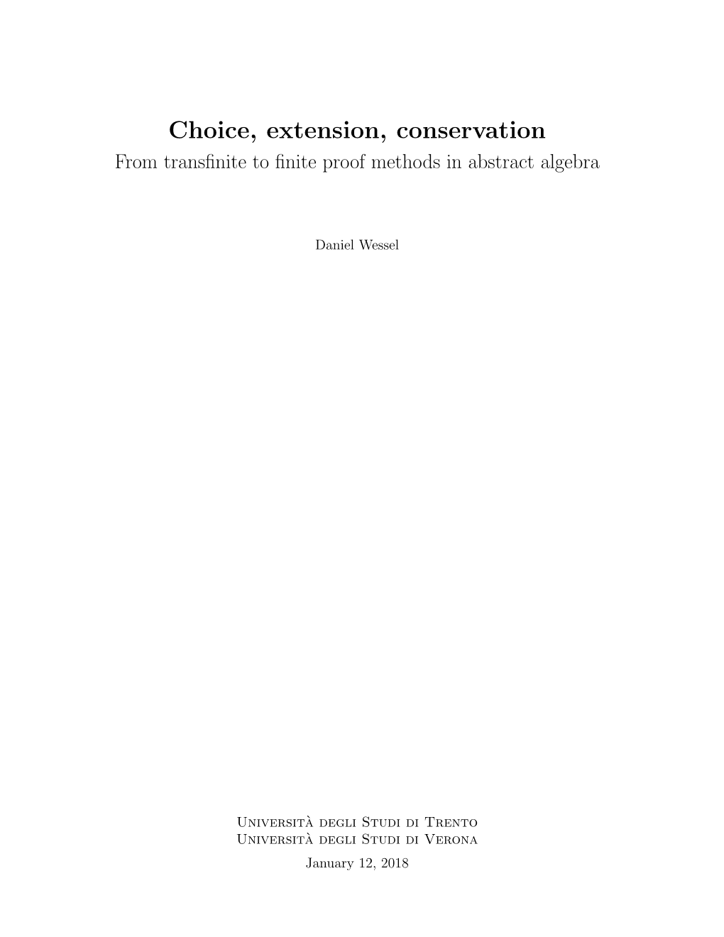 Choice, Extension, Conservation from Transﬁnite to ﬁnite Proof Methods in Abstract Algebra