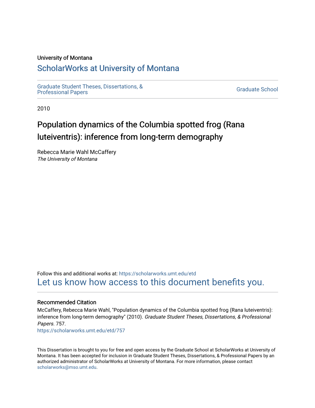 Population Dynamics of the Columbia Spotted Frog (Rana Luteiventris): Inference from Long-Term Demography