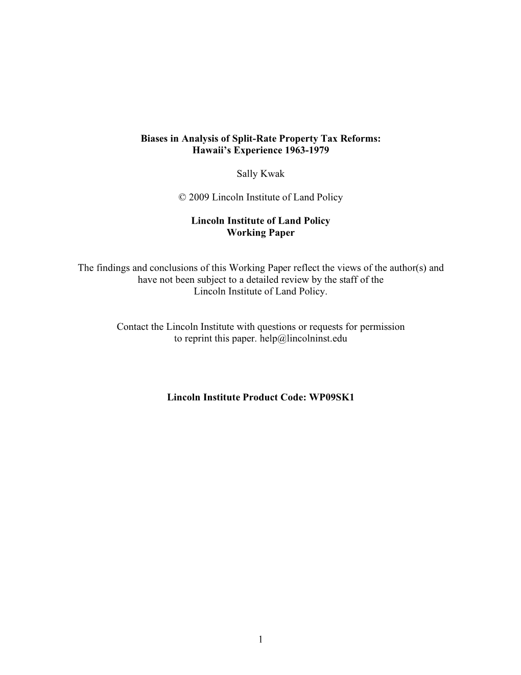 1 Biases in Analysis of Split-Rate Property Tax Reforms: Hawaii's