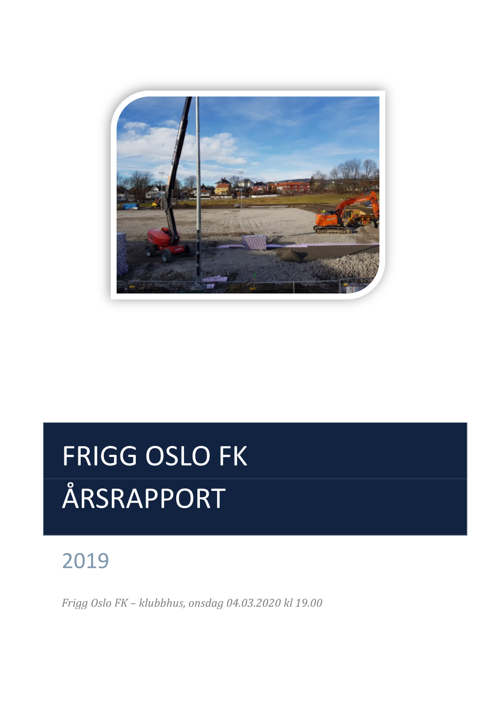 Frigg Oslo Fk Årsrapport