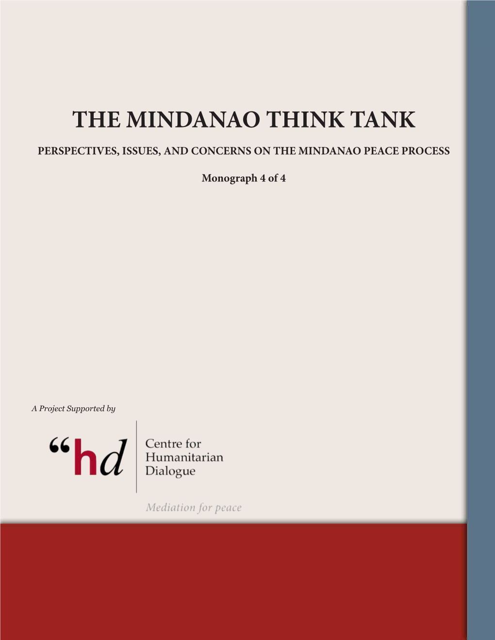 The Mindanao Think Tank Perspectives, Issues, and Concerns on the Mindanao Peace Process