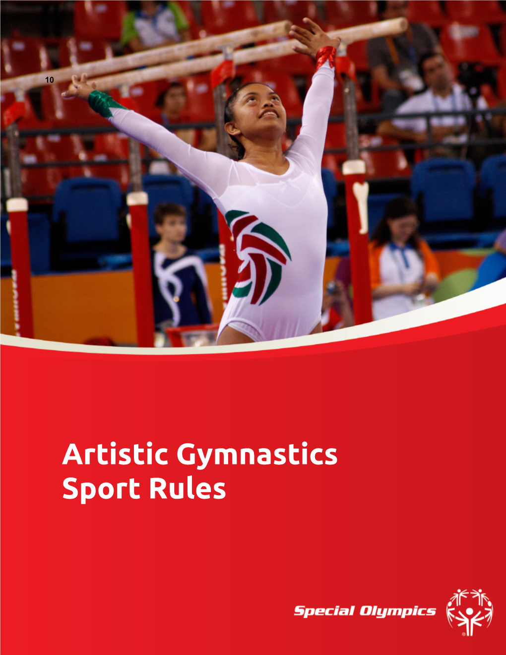 Artistic Gymnastics Sport Rules ARTISTIC GYMNASTICS SPORT RULES