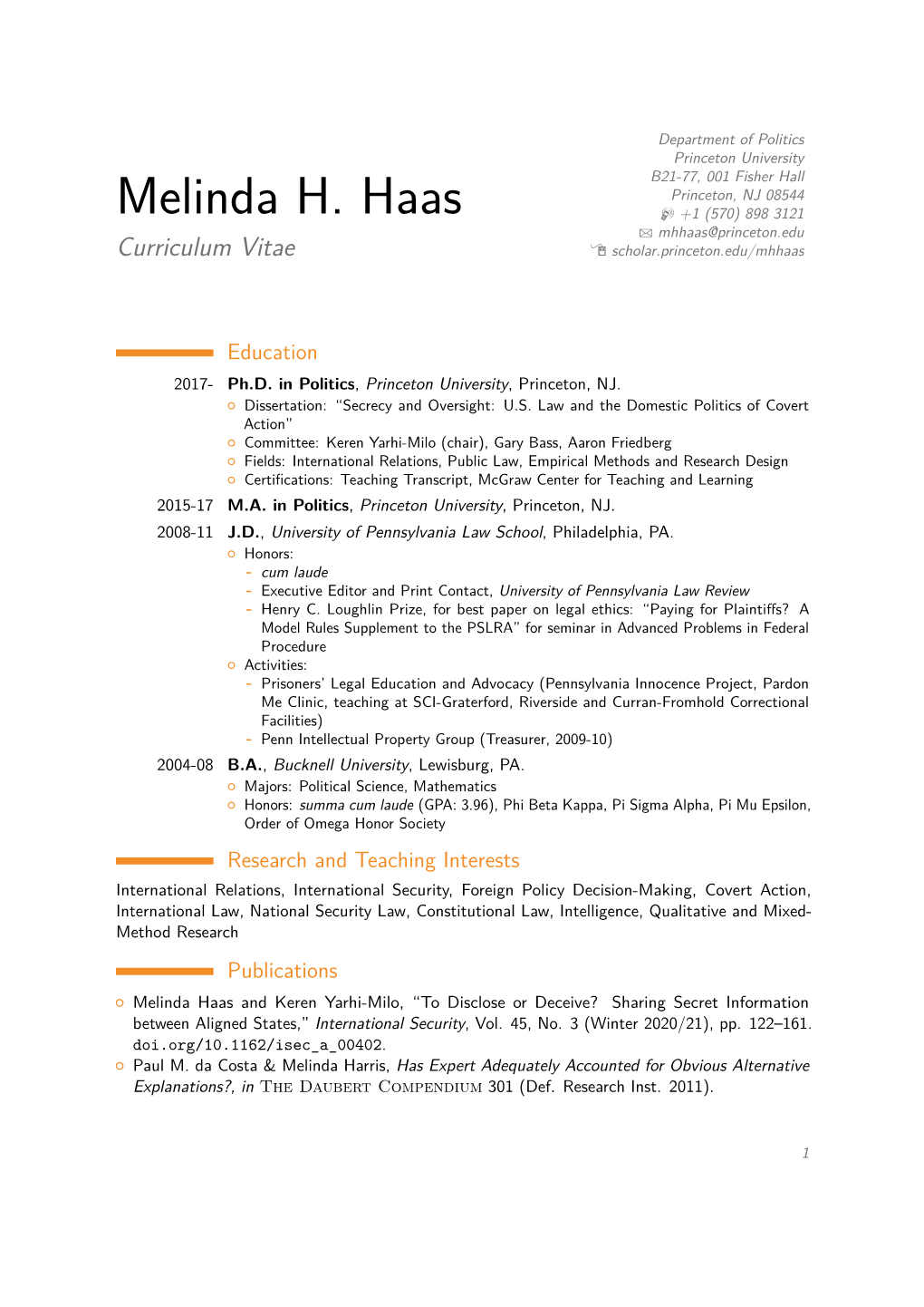 Melinda H. Haas H +1 (570) 898 3121 B Mhhaas@Princeton.Edu Curriculum Vitae Í Scholar.Princeton.Edu/Mhhaas