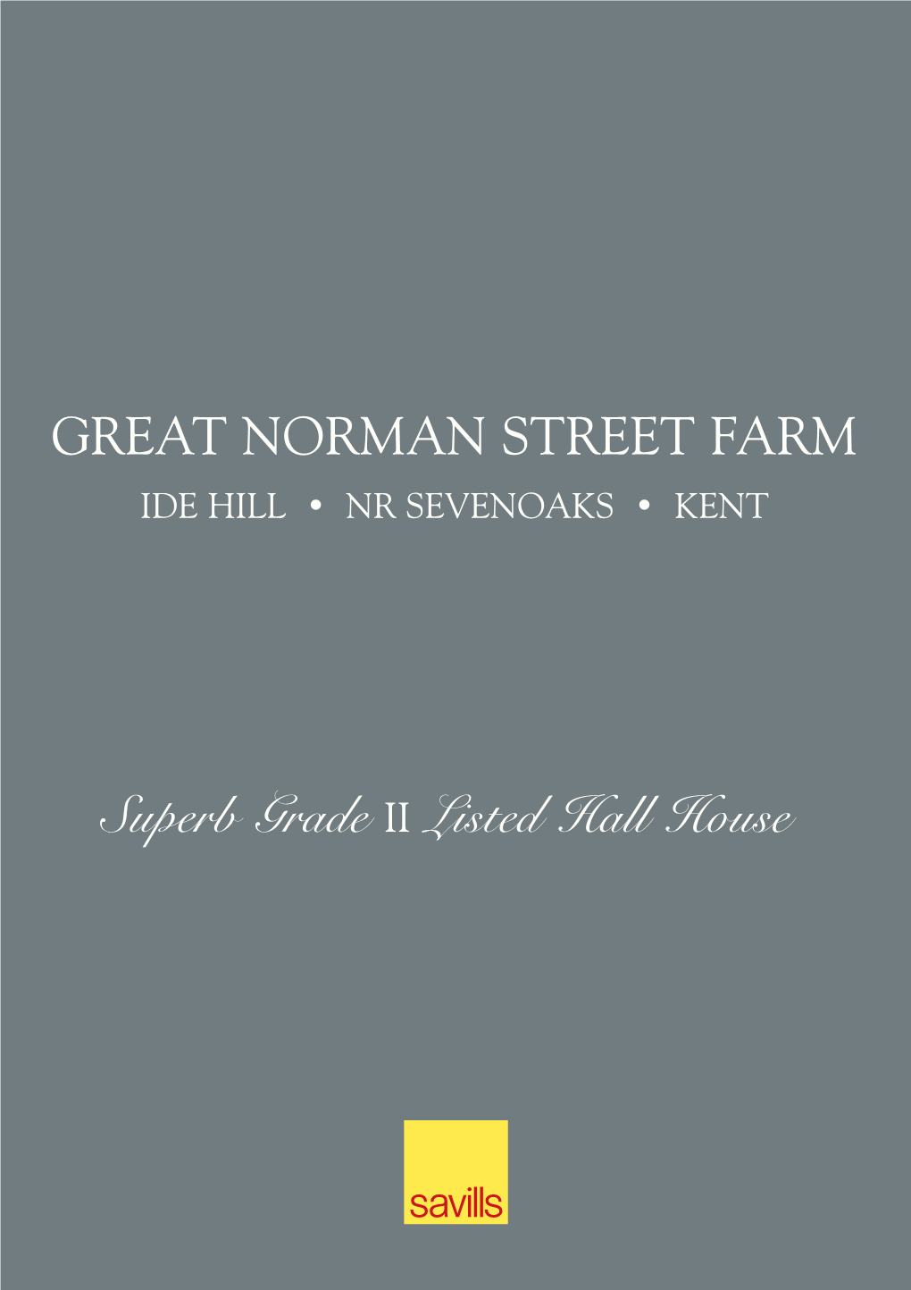 At Norman Street Farm Ide Hill • Nr Sevenoaks • Kent