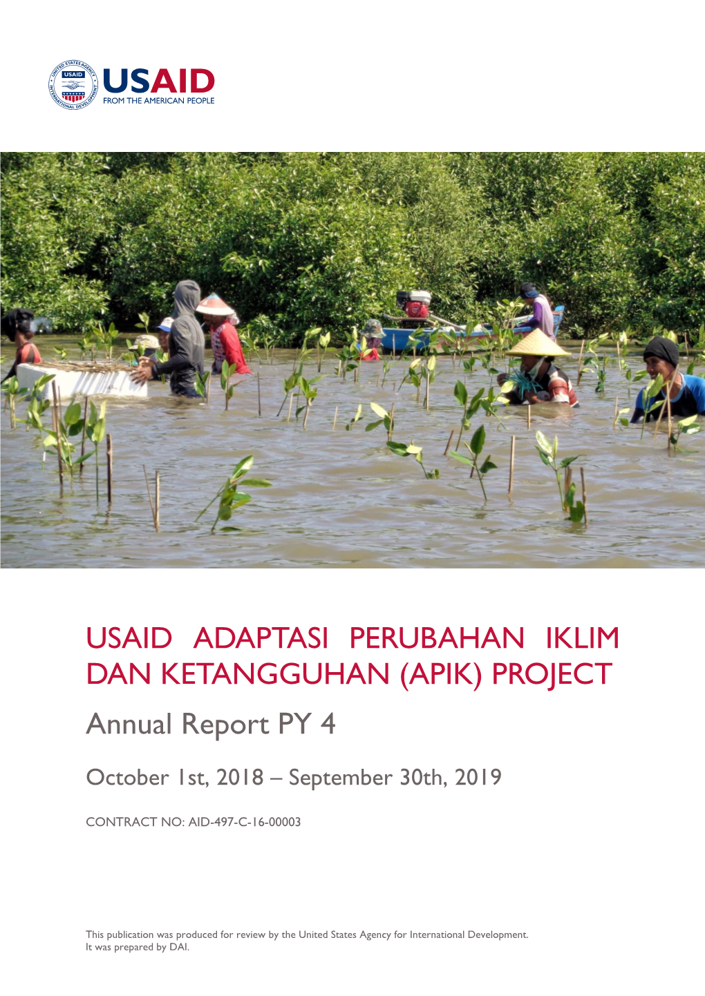 USAID ADAPTASI PERUBAHAN IKLIM DAN KETANGGUHAN (APIK) PROJECT Annual Report PY 4