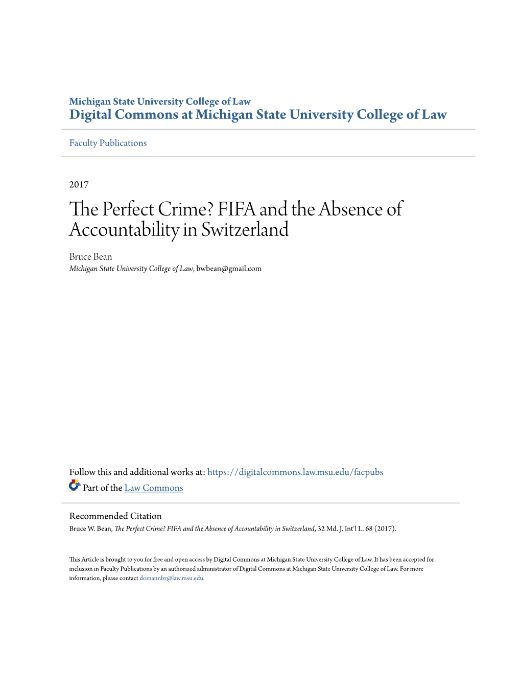FIFA and the Absence of Accountability in Switzerland Bruce Bean Michigan State University College of Law, Bwbean@Gmail.Com