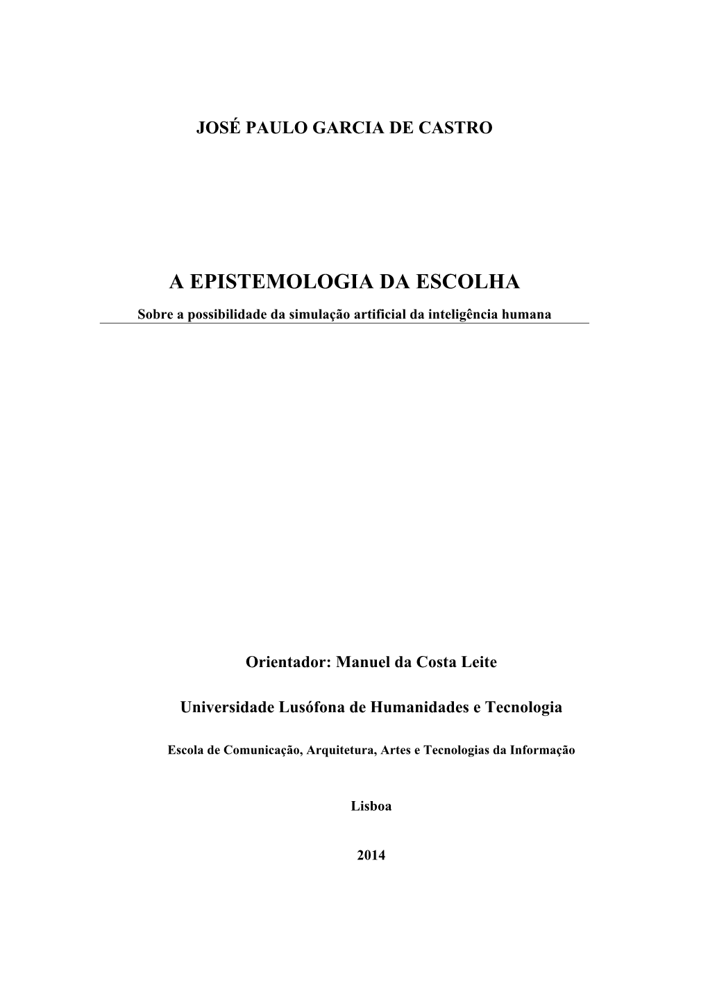 A Epistemologia Da Escolha