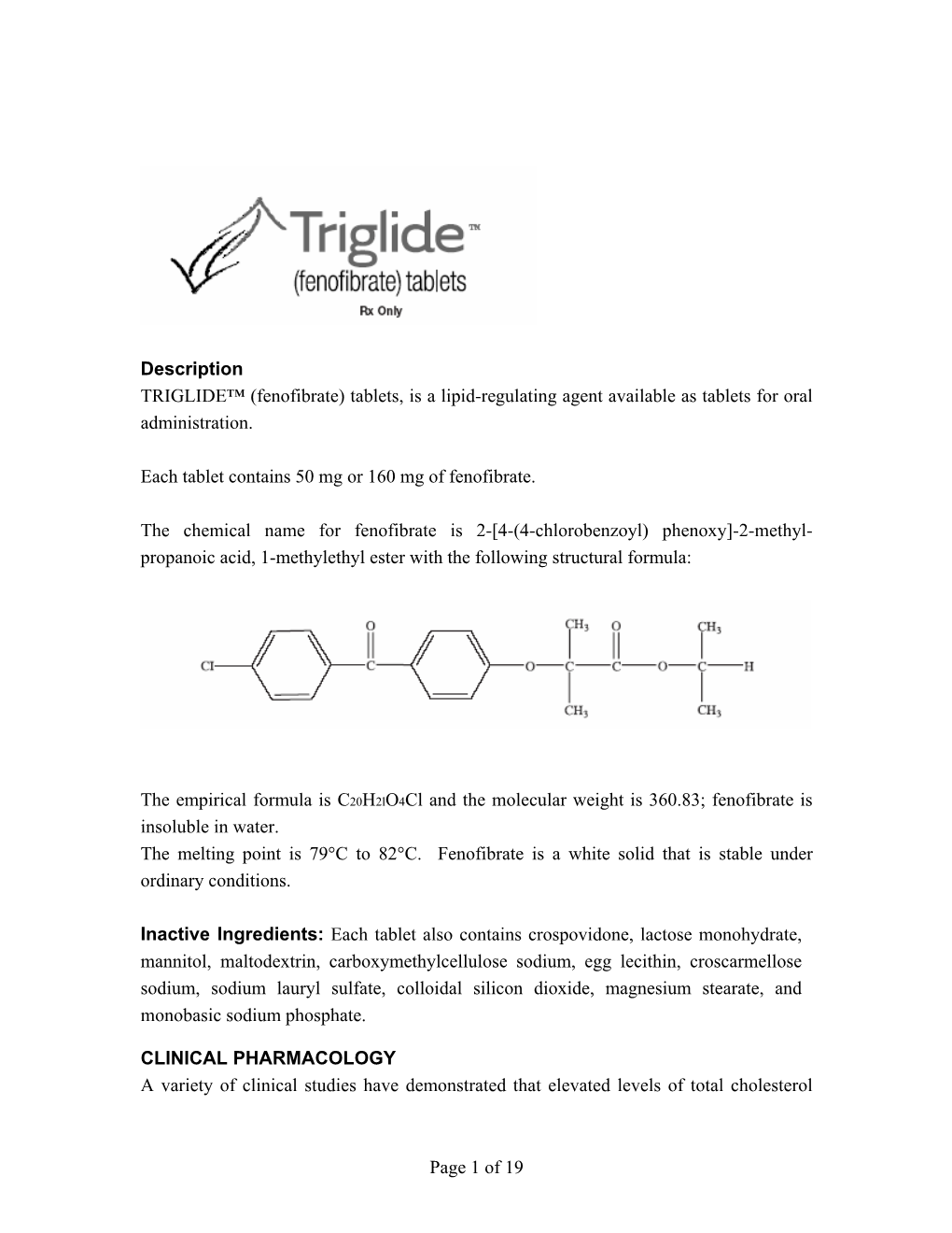 Page 1 of 19 Description TRIGLIDE™ (Fenofibrate) Tablets, Is a Lipid