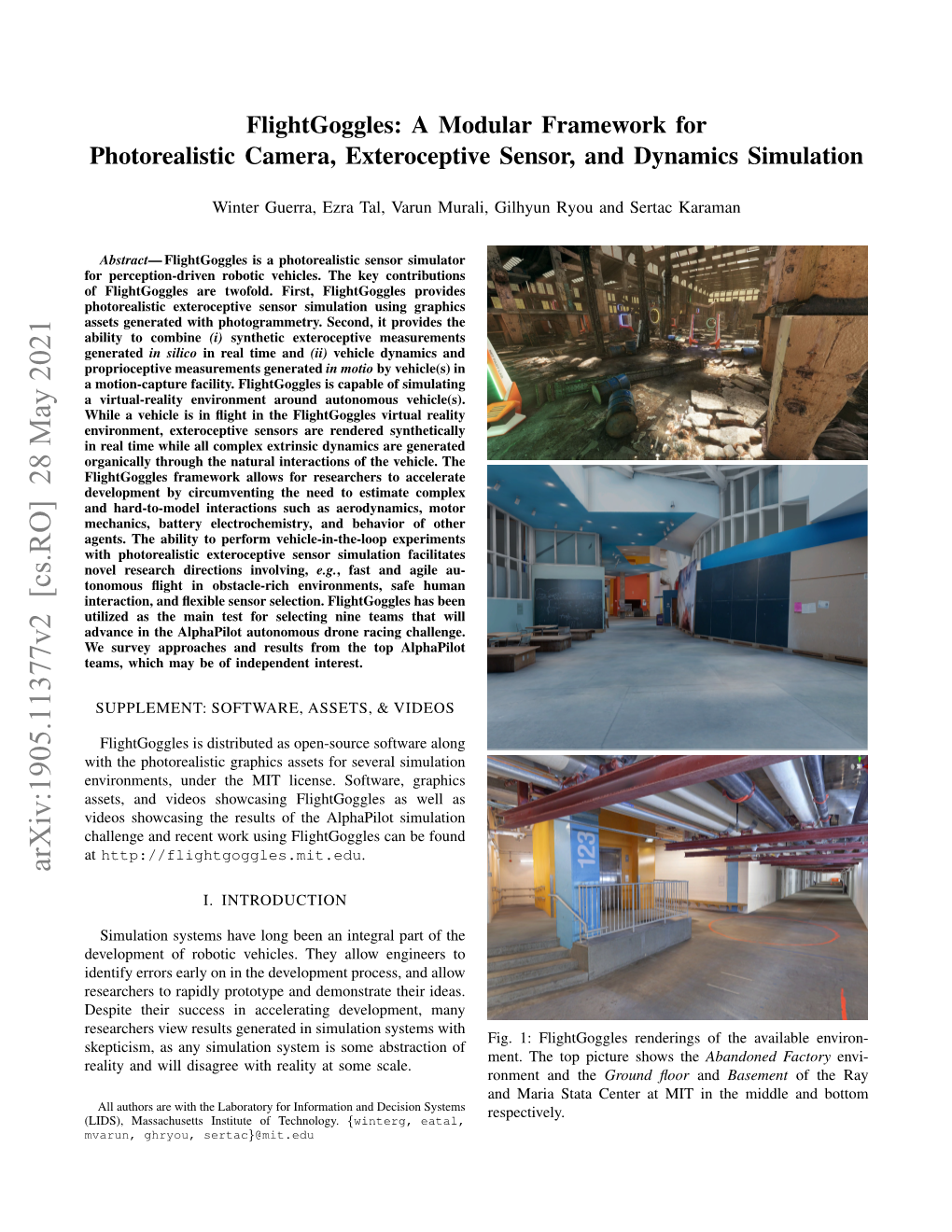 Flightgoggles: a Modular Framework for Photorealistic Camera, Exteroceptive Sensor, and Dynamics Simulation