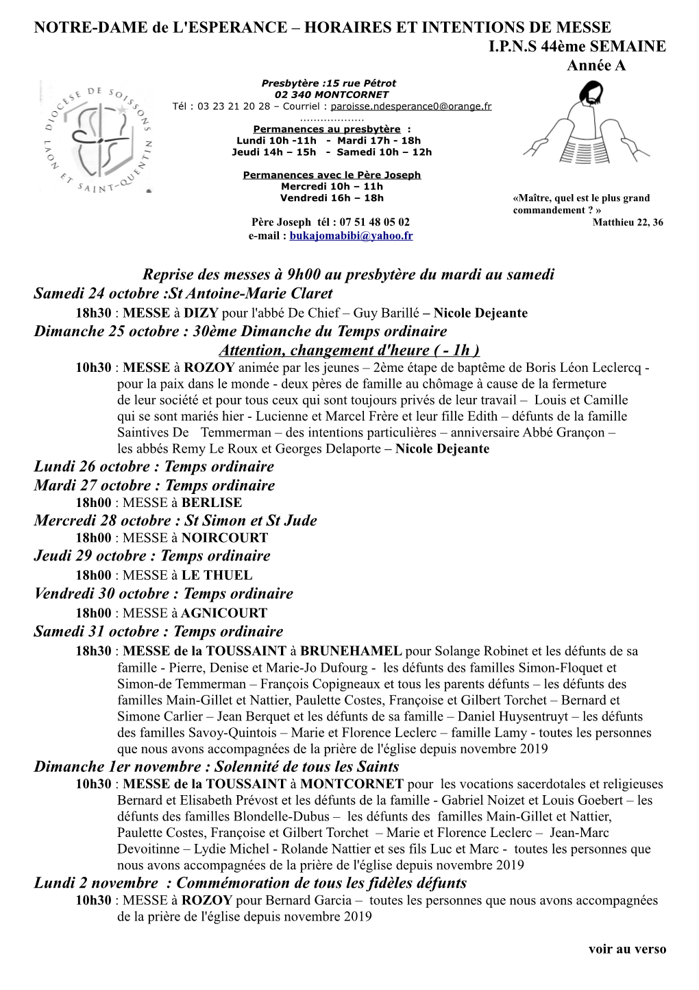 HORAIRES ET INTENTIONS DE MESSE IPNS 44Ème SEMAINE