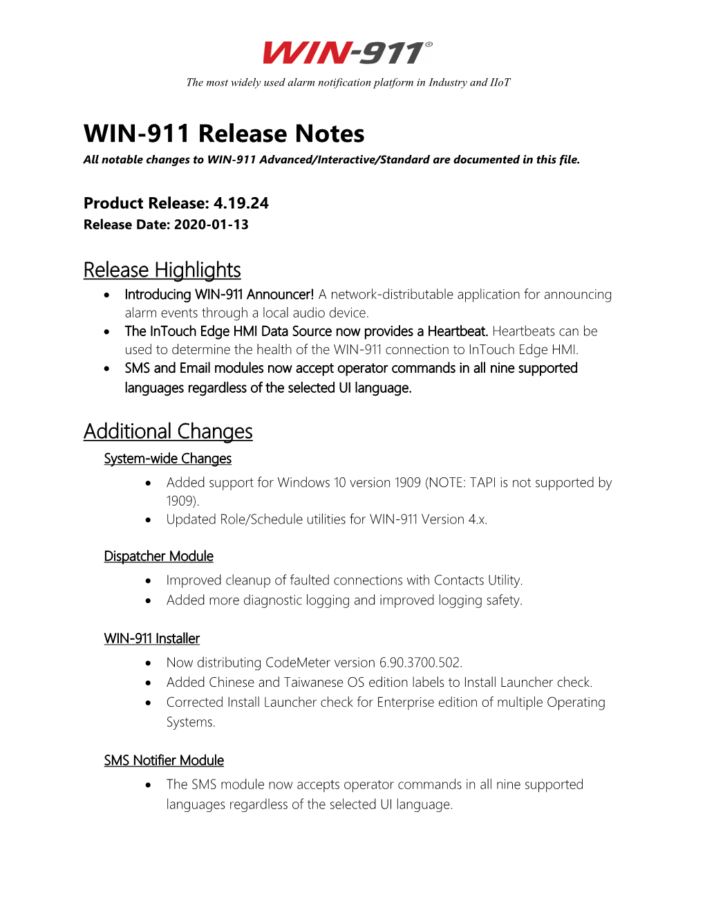 WIN-911 Release Notes All Notable Changes to WIN-911 Advanced/Interactive/Standard Are Documented in This File