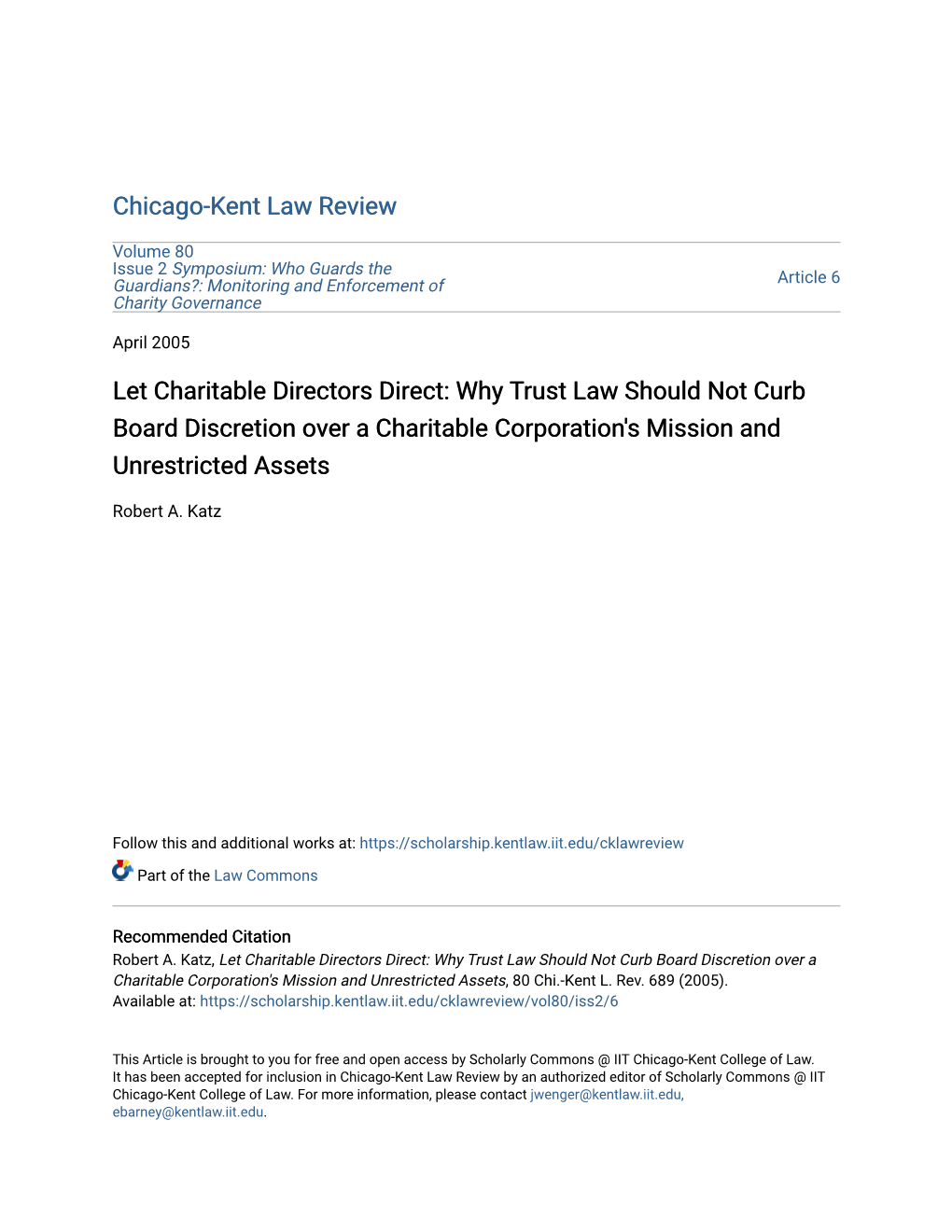 Let Charitable Directors Direct: Why Trust Law Should Not Curb Board Discretion Over a Charitable Corporation's Mission and Unrestricted Assets