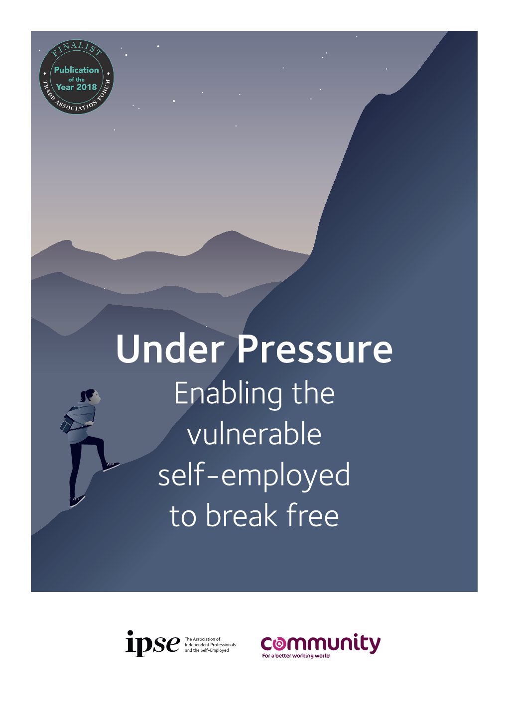 Under Pressure Enabling the Vulnerable Self-Employed to Break Free