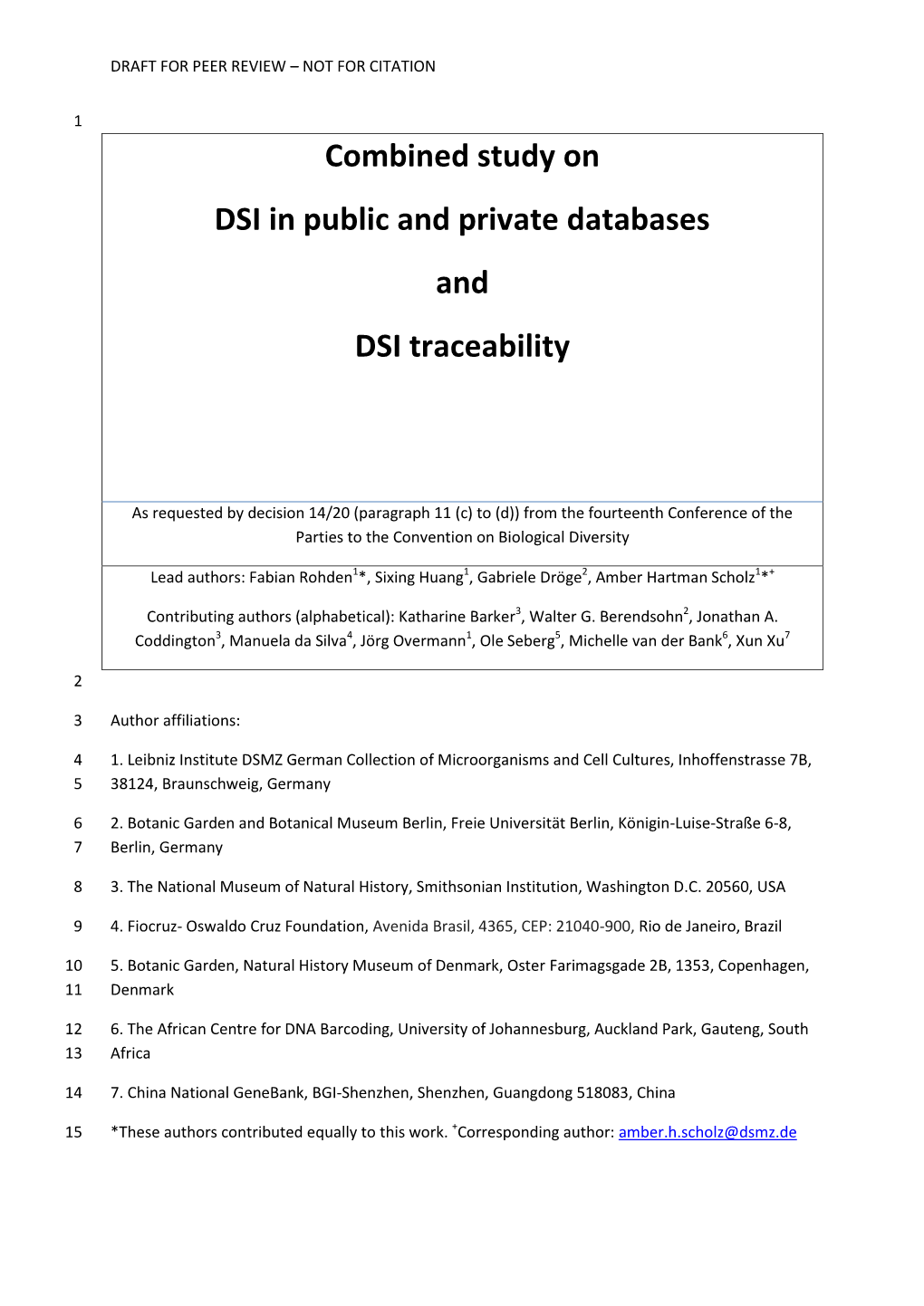 Combined Study on DSI in Public and Private Databases and DSI Traceability