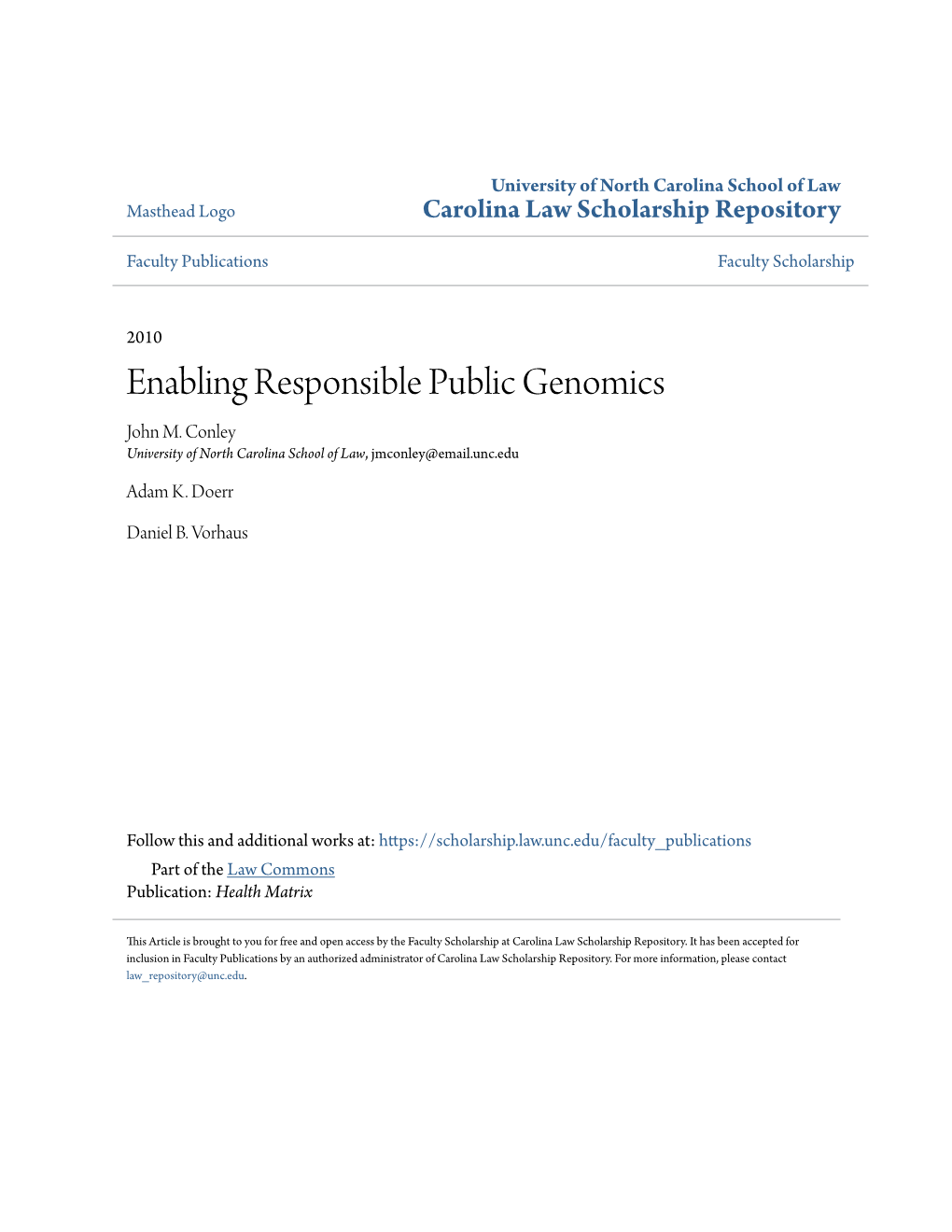 Enabling Responsible Public Genomics John M