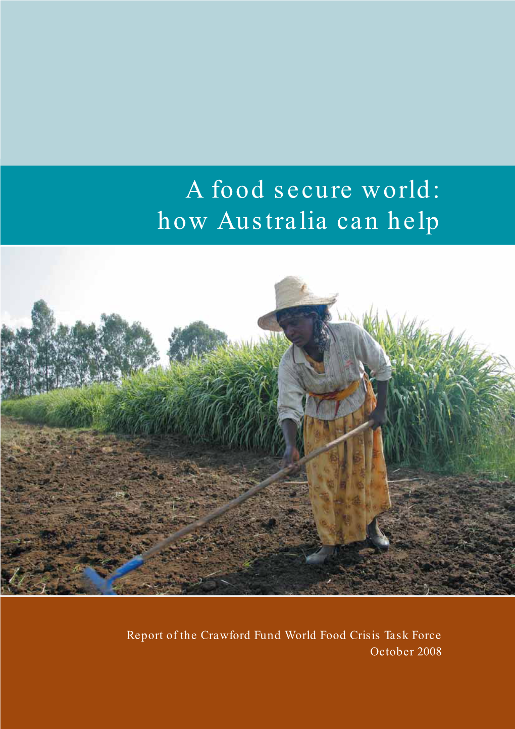 A Food Secure World: How Australia Can Help