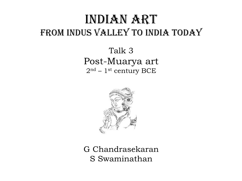 Indian Art from Indus Valley to India Today