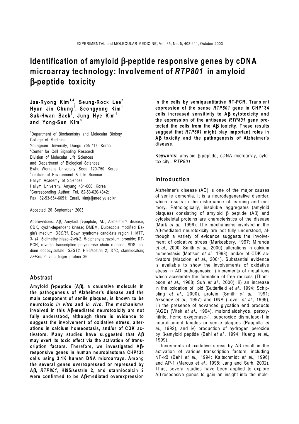 Identification of Amyloid Β-Peptide Responsive Genes by Cdna Microarray Technology: Involvement of RTP801 in Amyloid Β-Peptide Toxicity