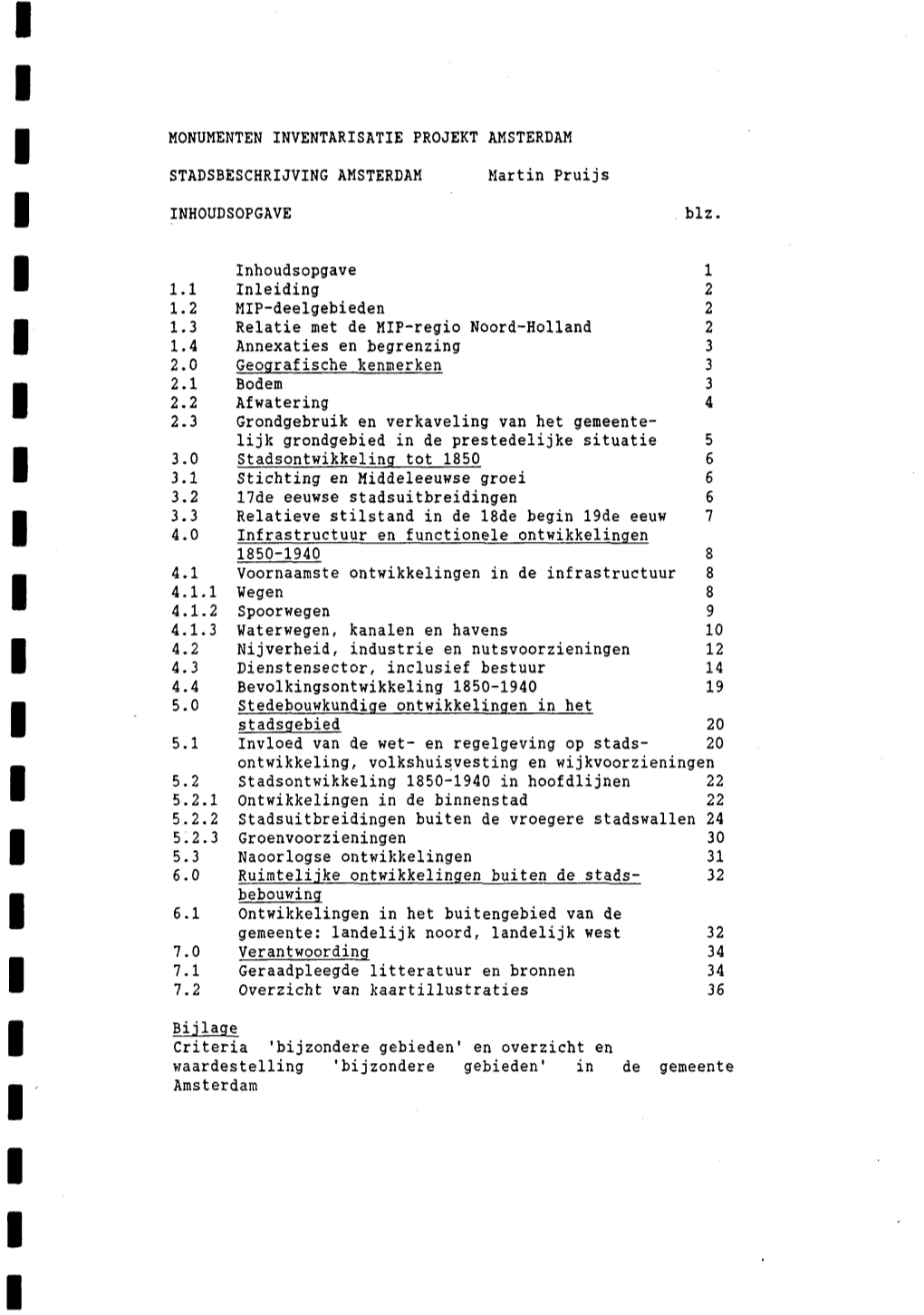MONUMENTEN INVENTARISATIE PROJEKT AMSTERDAM STADSBESCHRIJVING AMSTERDAM Martin Pruijs INHOUDSOPGAVE Blz