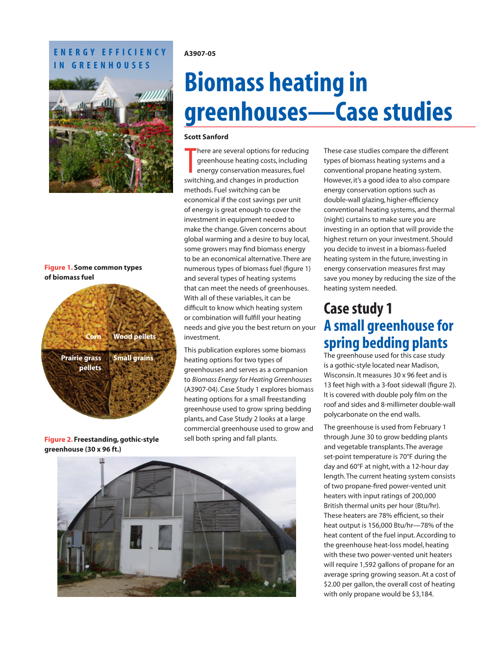 Biomass Heating in Greenhouses: Case Studies (A3907-05) I-11-2010 6