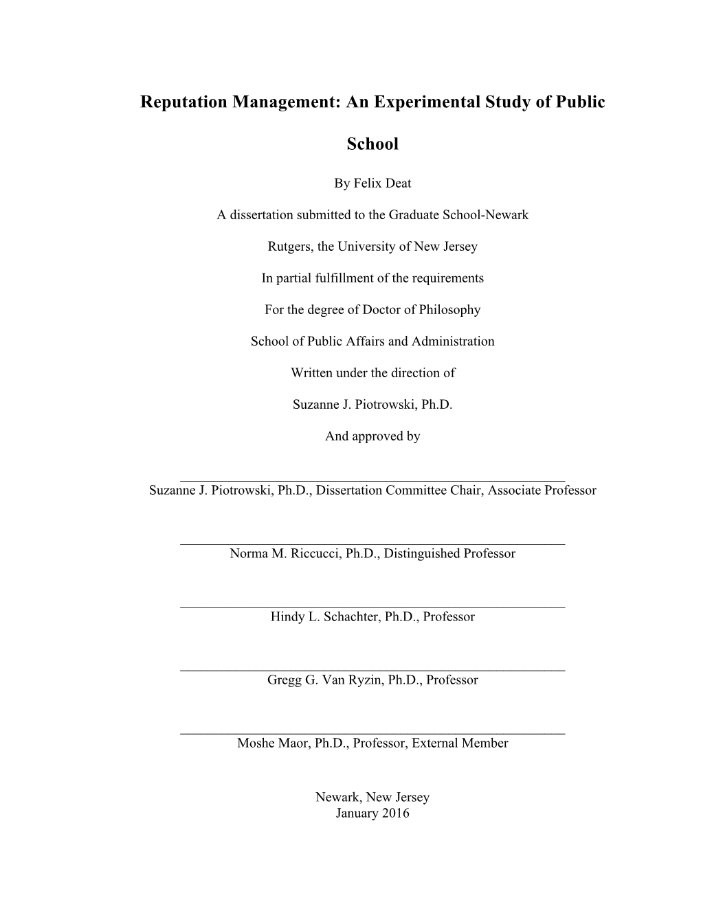 Reputation Management: an Experimental Study of Public School