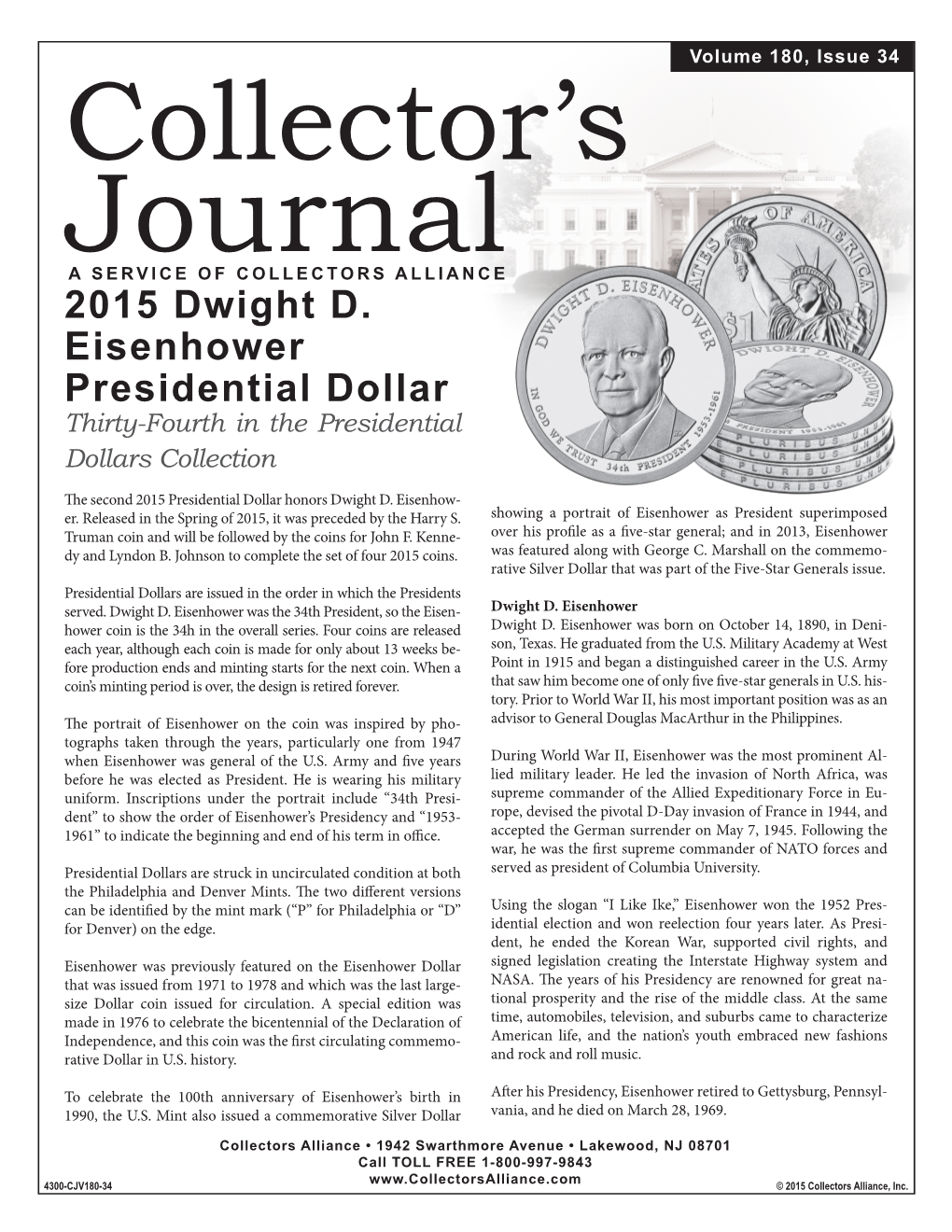 2015 Dwight D. Eisenhower Presidential Dollar Thirty-Fourth in the Presidential Dollars Collection