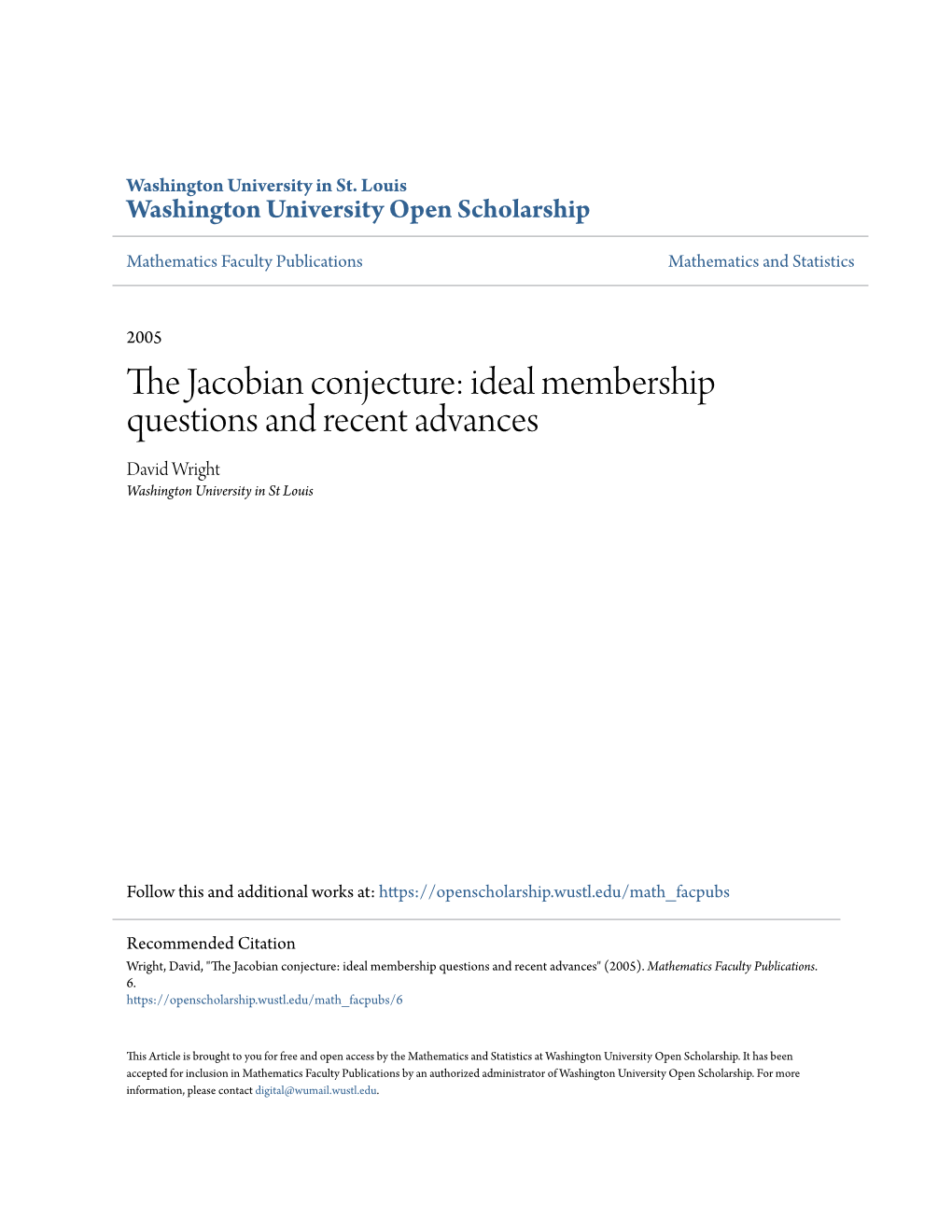 The Jacobian Conjecture: Ideal Membership Questions and Recent Advances